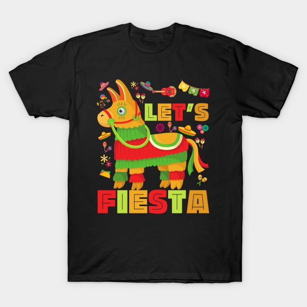 Let's Fiesta Cinco De Mayo T-Shirt by aesthetice1